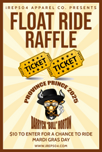 Load image into Gallery viewer, 2025 MARDI GRAS DAY FLOAT RIDE RAFFLE