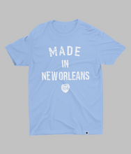 Load image into Gallery viewer, &quot;MADE IN NEW ORLEANS&quot; TEE
