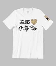 Load image into Gallery viewer, &quot;FOR THE ❤️ OF MY CITY&quot; TEE
