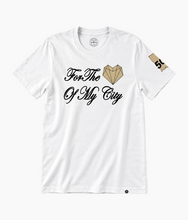 Load image into Gallery viewer, "FOR THE ❤️ OF MY CITY" TEE
